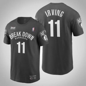 Kyrie Irving Brooklyn Nets Break Down Barriers Men's #11 Black Lives Matter T-Shirt - Black 998383-898